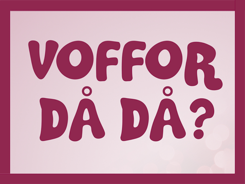 Voffor Då Då